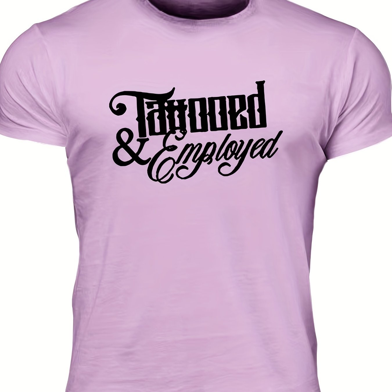 Men's "Tattooed & Employed" Print T-shirt, Casual Comfy Slightly Stretch Crew Neck Tee, Men's Clothing For Summer Outdoor