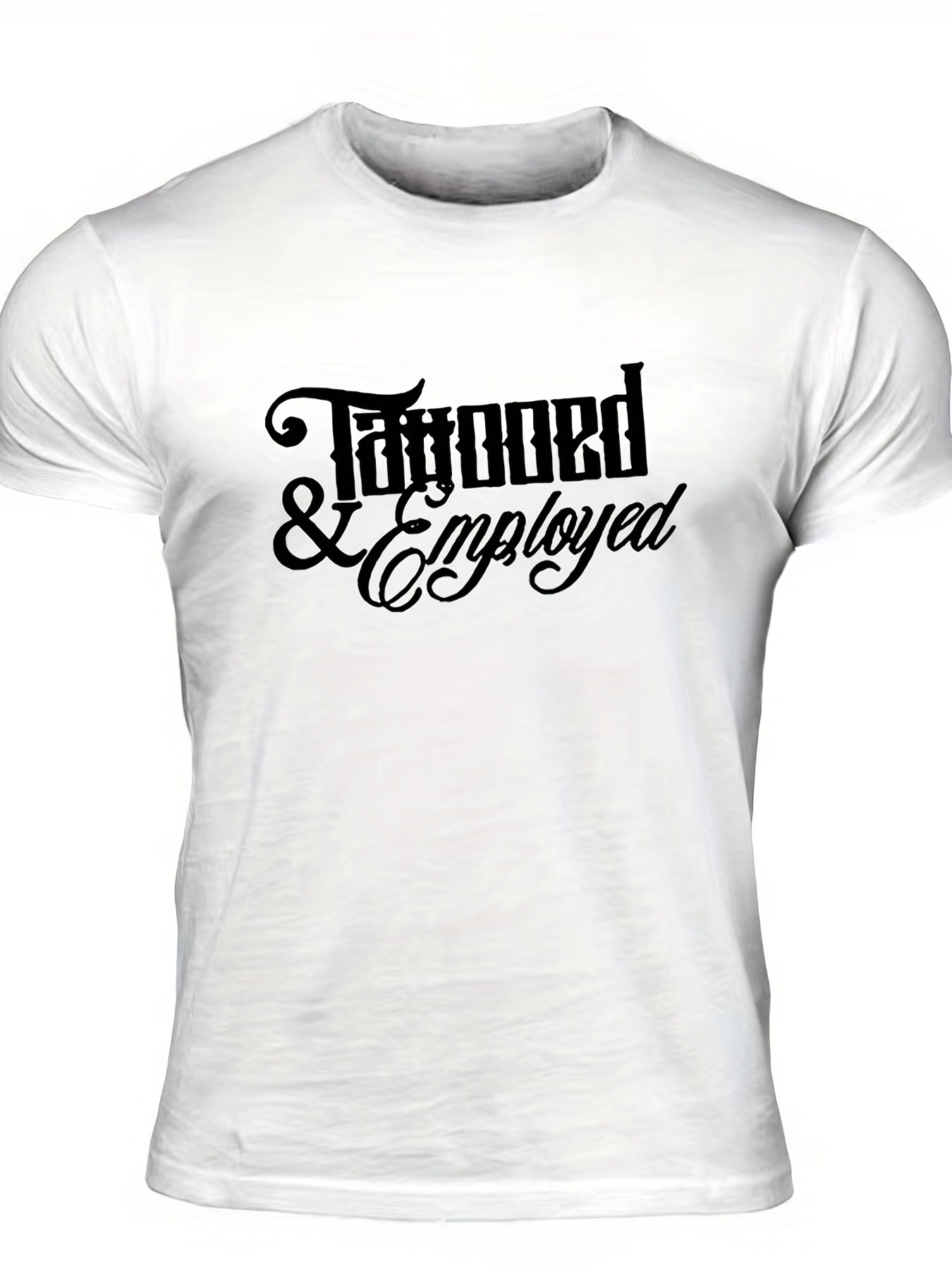 Men's "Tattooed & Employed" Print T-shirt, Casual Comfy Slightly Stretch Crew Neck Tee, Men's Clothing For Summer Outdoor