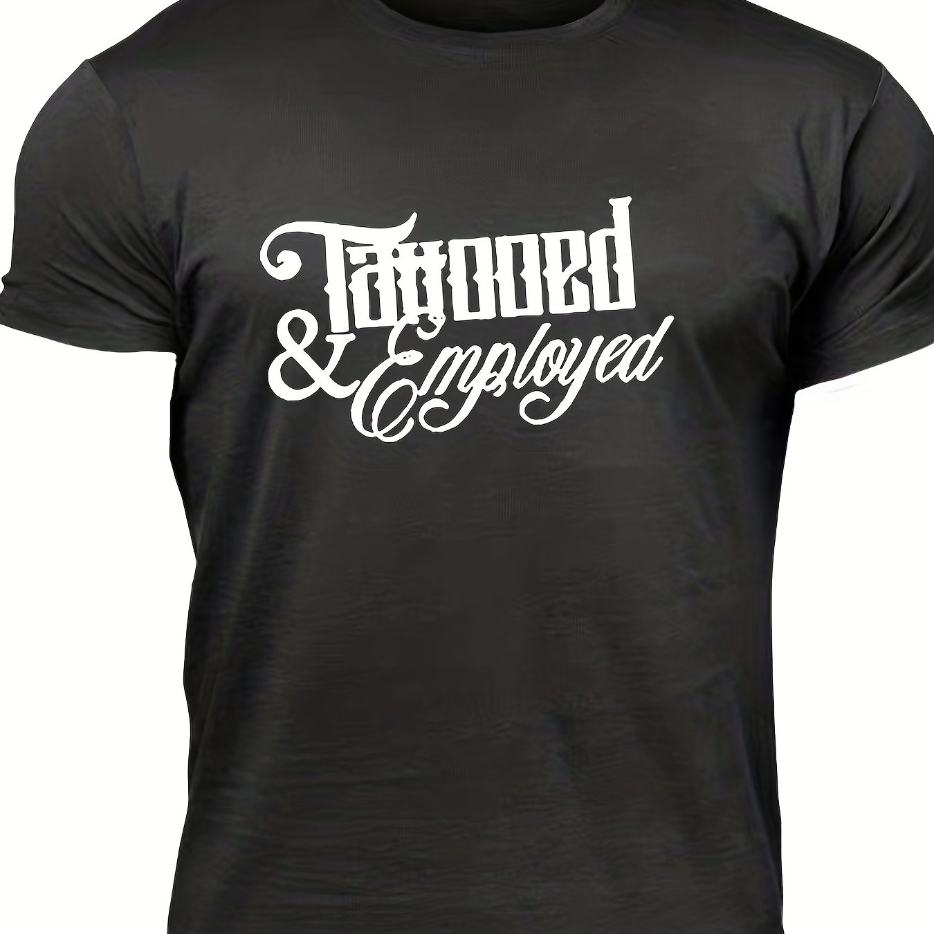 Men's "Tattooed & Employed" Print T-shirt, Casual Comfy Slightly Stretch Crew Neck Tee, Men's Clothing For Summer Outdoor